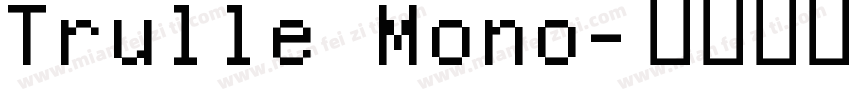 Trulle Mono字体转换